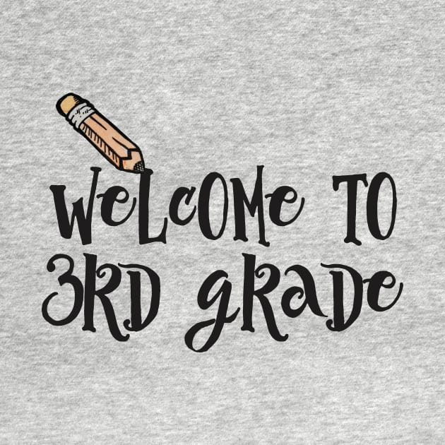 Welcome To 3rd Grade Y'all by bubbsnugg